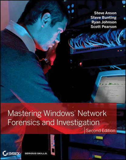 Скачать книгу Mastering Windows Network Forensics and Investigation