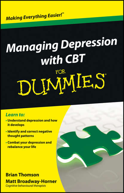 Скачать книгу Managing Depression with CBT For Dummies