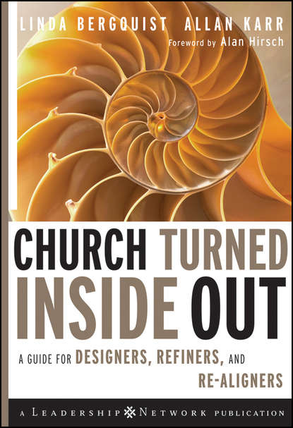 Скачать книгу Church Turned Inside Out. A Guide for Designers, Refiners, and Re-Aligners