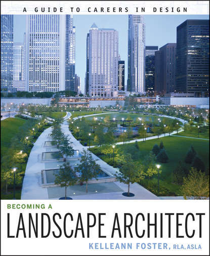 Скачать книгу Becoming a Landscape Architect. A Guide to Careers in Design