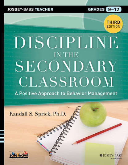 Скачать книгу Discipline in the Secondary Classroom. A Positive Approach to Behavior Management