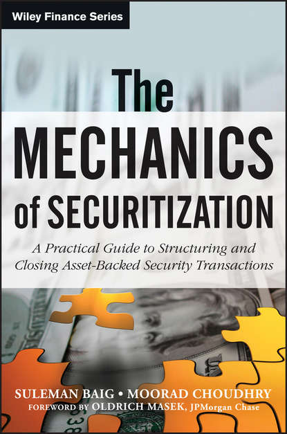 The Mechanics of Securitization. A Practical Guide to Structuring and Closing Asset-Backed Security Transactions