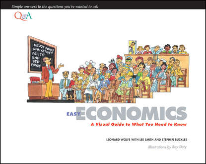 Скачать книгу Easy Economics. A Visual Guide to What You Need to Know