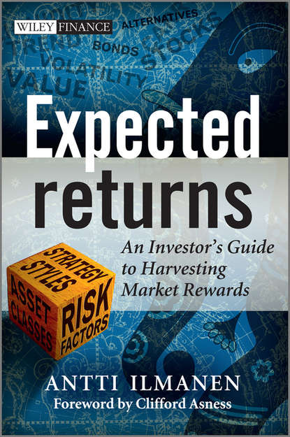Скачать книгу Expected Returns. An Investor's Guide to Harvesting Market Rewards