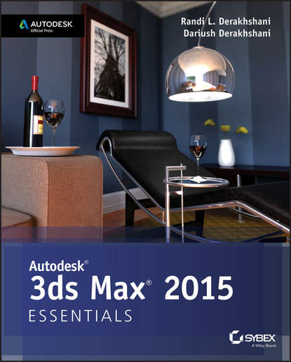 Скачать книгу Autodesk 3ds Max 2015 Essentials. Autodesk Official Press
