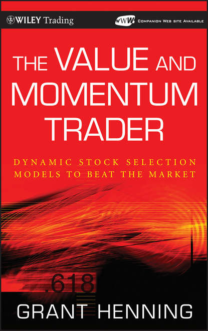 Скачать книгу The Value and Momentum Trader. Dynamic Stock Selection Models to Beat the Market