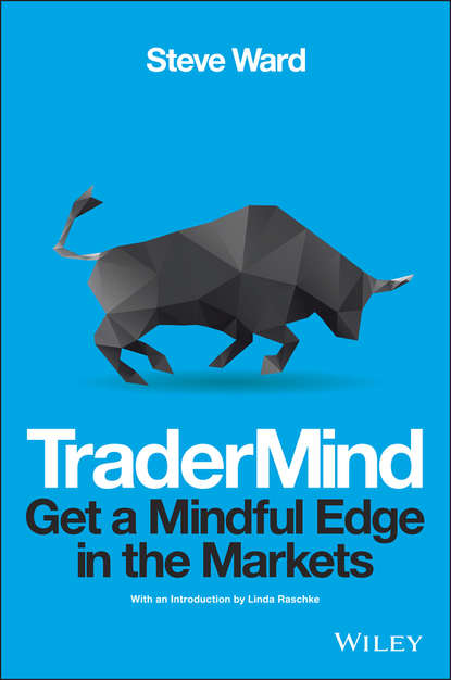 Скачать книгу TraderMind. Get a Mindful Edge in the Markets