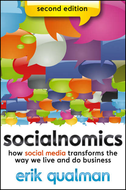 Скачать книгу Socialnomics. How Social Media Transforms the Way We Live and Do Business