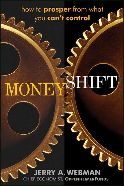 Скачать книгу MoneyShift. How to Prosper from What You Can't Control