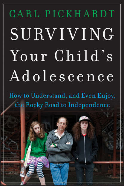 Скачать книгу Surviving Your Child's Adolescence. How to Understand, and Even Enjoy, the Rocky Road to Independence