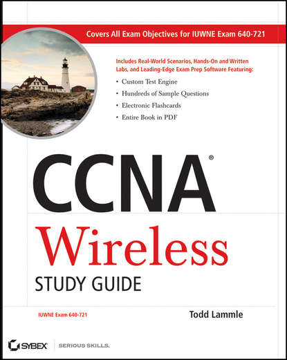 Скачать книгу CCNA Wireless Study Guide. IUWNE Exam 640-721