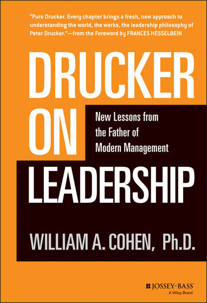 Скачать книгу Drucker on Leadership. New Lessons from the Father of Modern Management