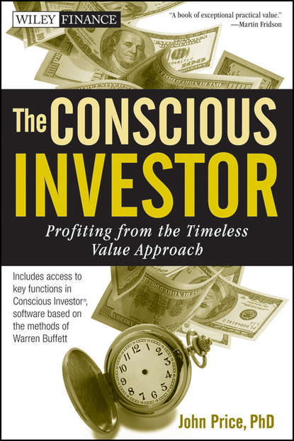 Скачать книгу The Conscious Investor. Profiting from the Timeless Value Approach