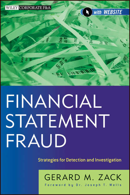 Скачать книгу Financial Statement Fraud. Strategies for Detection and Investigation