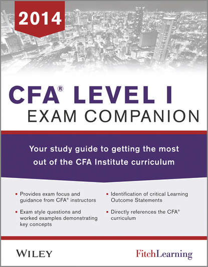 Скачать книгу CFA level I Exam Companion. The Fitch Learning / Wiley Study Guide to Getting the Most Out of the CFA Institute Curriculum