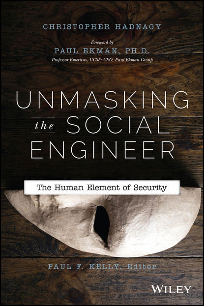 Скачать книгу Unmasking the Social Engineer. The Human Element of Security