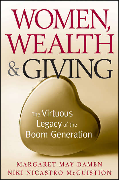 Скачать книгу Women, Wealth and Giving. The Virtuous Legacy of the Boom Generation