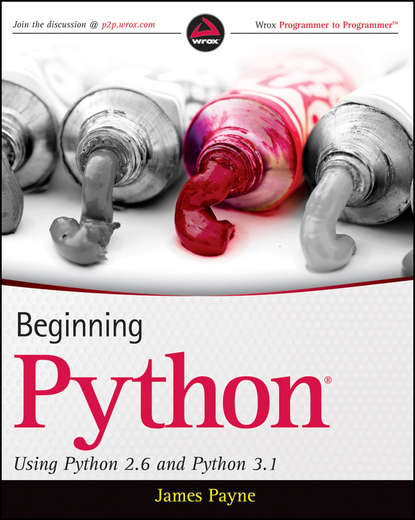 Скачать книгу Beginning Python. Using Python 2.6 and Python 3.1