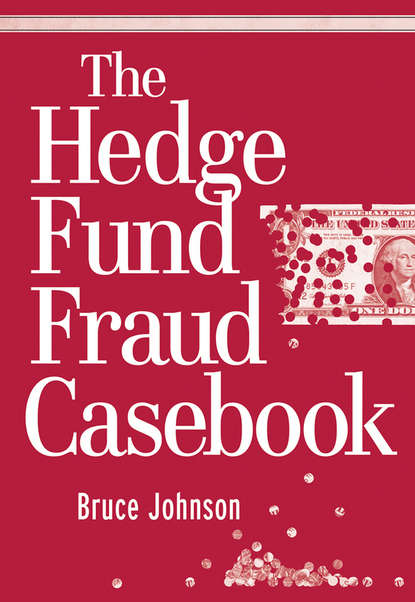 Скачать книгу The Hedge Fund Fraud Casebook