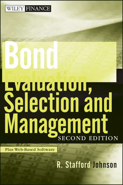Скачать книгу Bond Evaluation, Selection, and Management