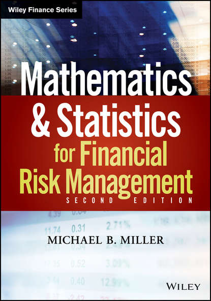 Скачать книгу Mathematics and Statistics for Financial Risk Management