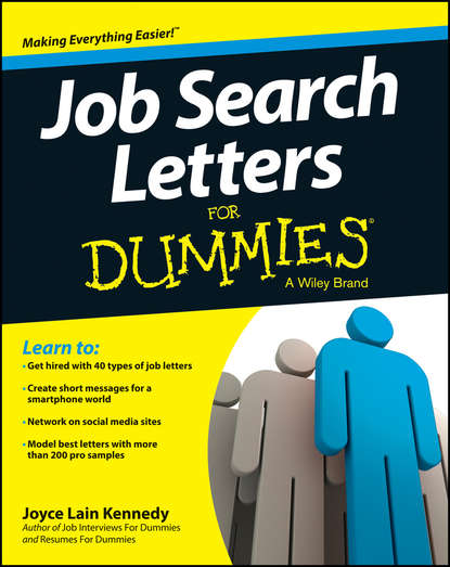 Скачать книгу Job Search Letters For Dummies