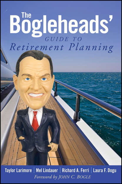 Скачать книгу The Bogleheads' Guide to Retirement Planning