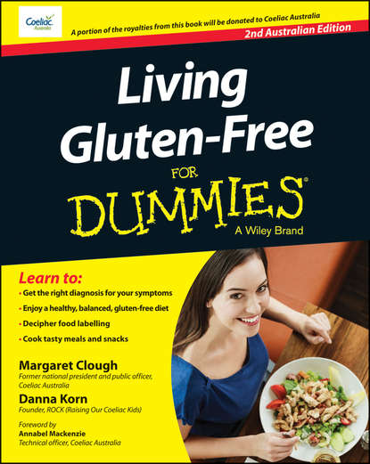 Скачать книгу Living Gluten-Free For Dummies - Australia