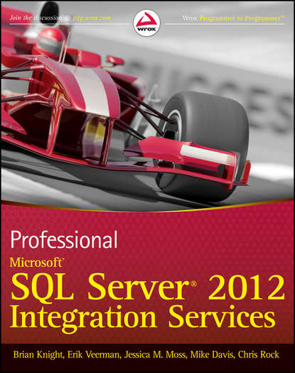 Скачать книгу Professional Microsoft SQL Server 2012 Integration Services
