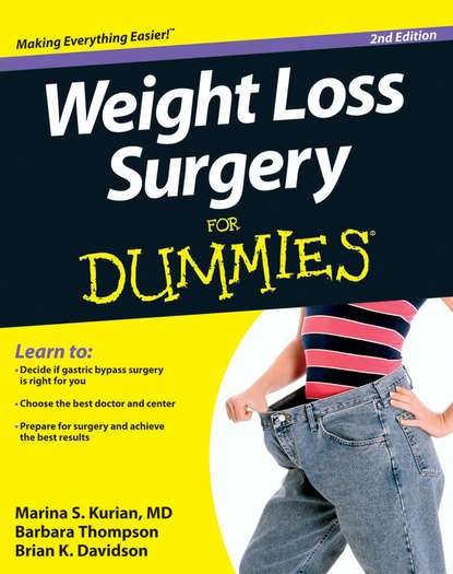 Скачать книгу Weight Loss Surgery For Dummies