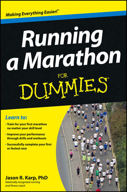 Скачать книгу Running a Marathon For Dummies