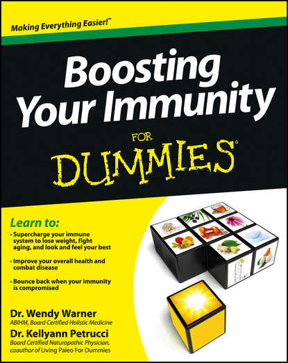 Скачать книгу Boosting Your Immunity For Dummies