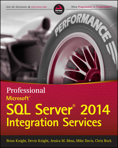 Скачать книгу Professional Microsoft SQL Server 2014 Integration Services