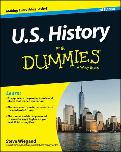 Скачать книгу U.S. History For Dummies