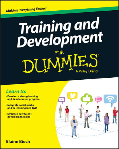 Скачать книгу Training and Development For Dummies