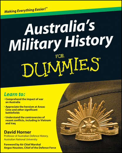 Скачать книгу Australia's Military History For Dummies
