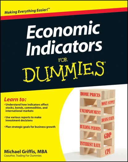 Скачать книгу Economic Indicators For Dummies