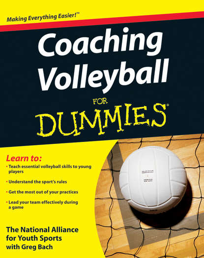 Скачать книгу Coaching Volleyball For Dummies
