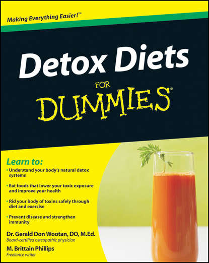 Скачать книгу Detox Diets For Dummies