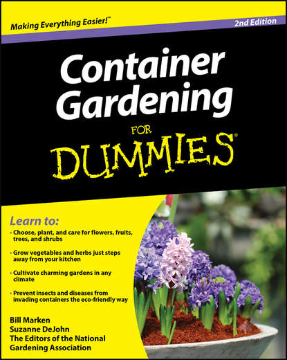 Скачать книгу Container Gardening For Dummies