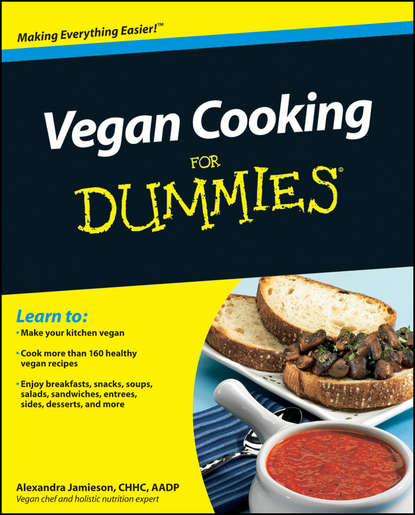 Скачать книгу Vegan Cooking For Dummies