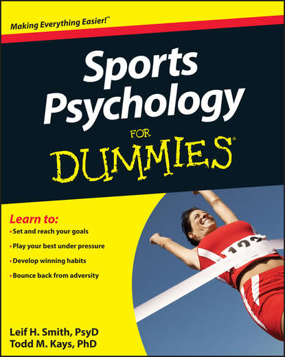 Скачать книгу Sports Psychology For Dummies