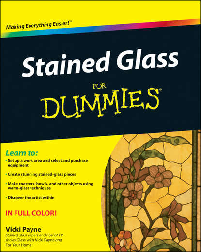 Скачать книгу Stained Glass For Dummies