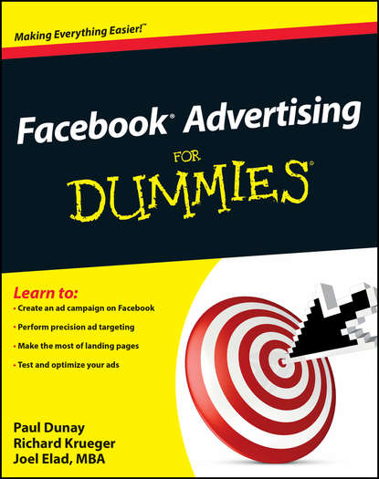 Скачать книгу Facebook Advertising For Dummies