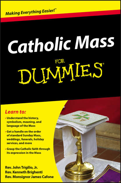 Скачать книгу Catholic Mass For Dummies