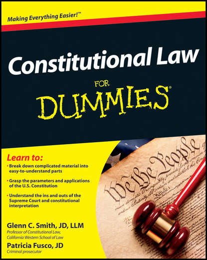Скачать книгу Constitutional Law For Dummies