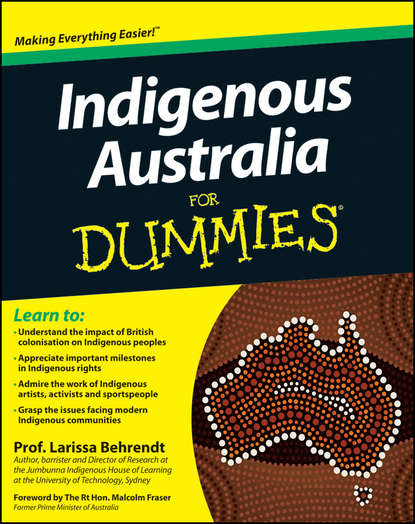 Скачать книгу Indigenous Australia for Dummies