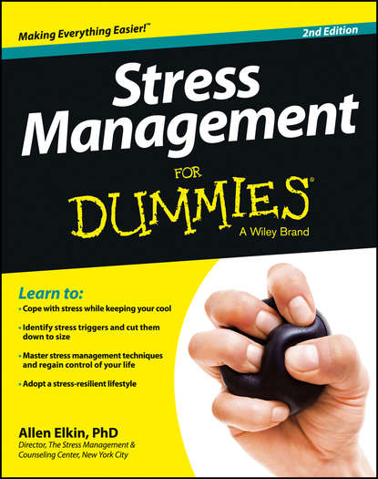 Скачать книгу Stress Management For Dummies