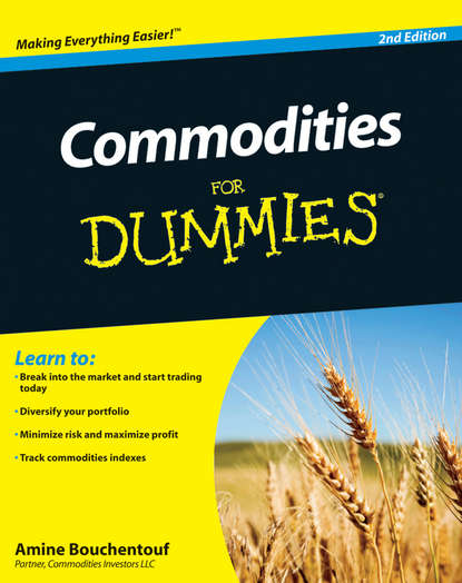 Скачать книгу Commodities For Dummies