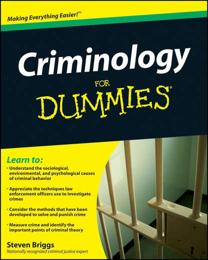 Скачать книгу Criminology For Dummies